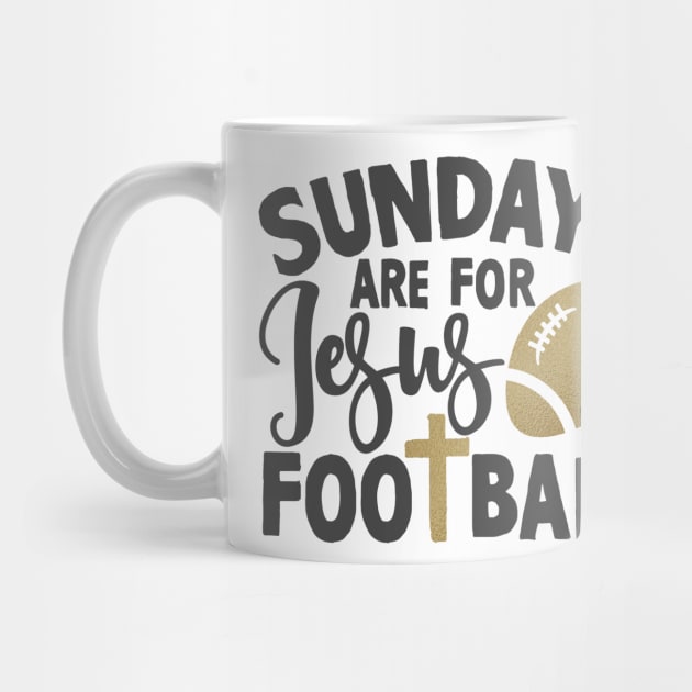 sundays are for jesus and football by JakeRhodes